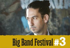 Фестиваль Биг Бенд 3 — Амит Фридман и его музыкальный коллектив в Израиле